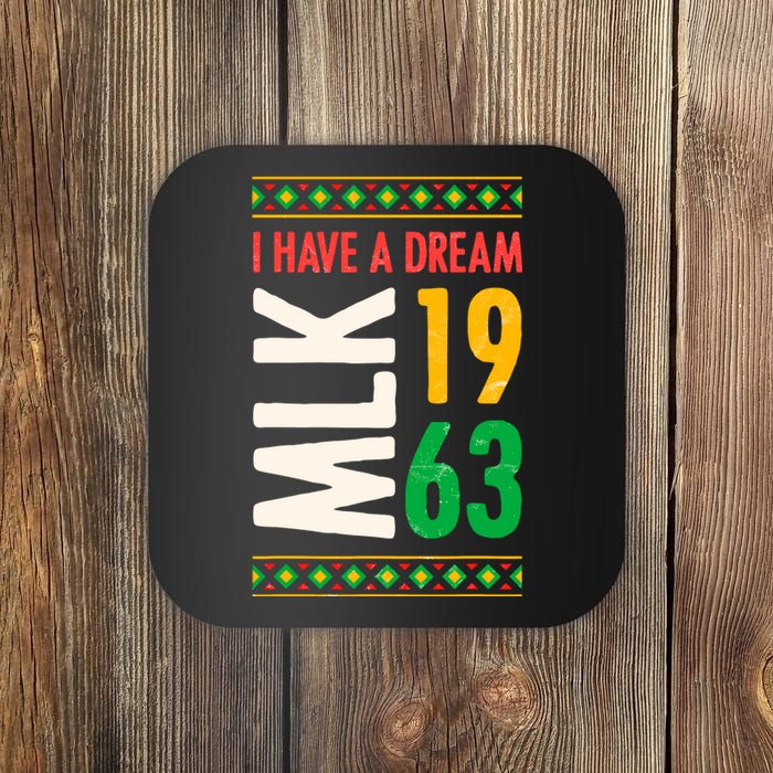 Martin Luther King Day Black History Mlk Day I Have A Dream Coaster