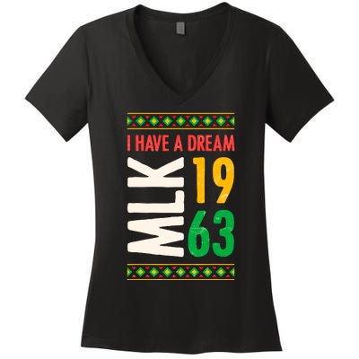 Martin Luther King Day Black History Mlk Day I Have A Dream Women's V-Neck T-Shirt