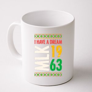 Martin Luther King Day Black History Mlk Day I Have A Dream Coffee Mug