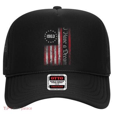 Martin Luther King Jr. Day I Have A Dream Mlk Day High Crown Mesh Back Trucker Hat