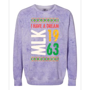 Martin Luther King Day Black History Mlk Day I Have A Dream Gift Colorblast Crewneck Sweatshirt