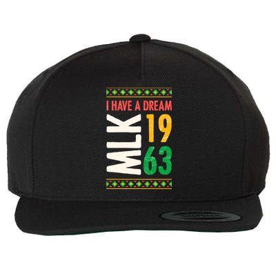 Martin Luther King Day Black History Mlk Day I Have A Dream Gift Wool Snapback Cap