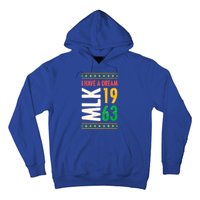 Martin Luther King Day Black History Mlk Day I Have A Dream Gift Hoodie