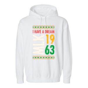 Martin Luther King Day Black History Mlk Day I Have A Dream Gift Garment-Dyed Fleece Hoodie