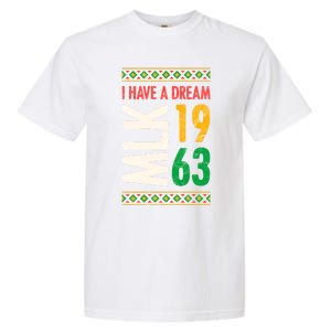 Martin Luther King Day Black History Mlk Day I Have A Dream Gift Garment-Dyed Heavyweight T-Shirt