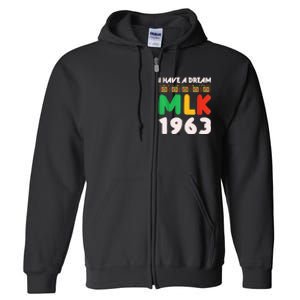 Martin Luther King Jr Mlk Day Black History Full Zip Hoodie