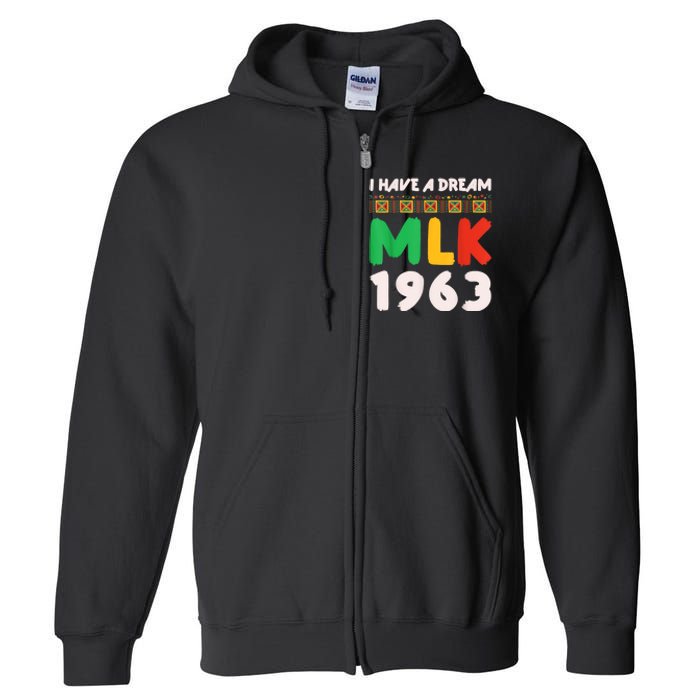 Martin Luther King Jr Mlk Day Black History Full Zip Hoodie