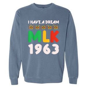 Martin Luther King Jr Mlk Day Black History Garment-Dyed Sweatshirt