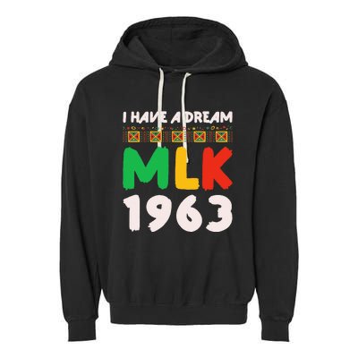 Martin Luther King Jr Mlk Day Black History Garment-Dyed Fleece Hoodie