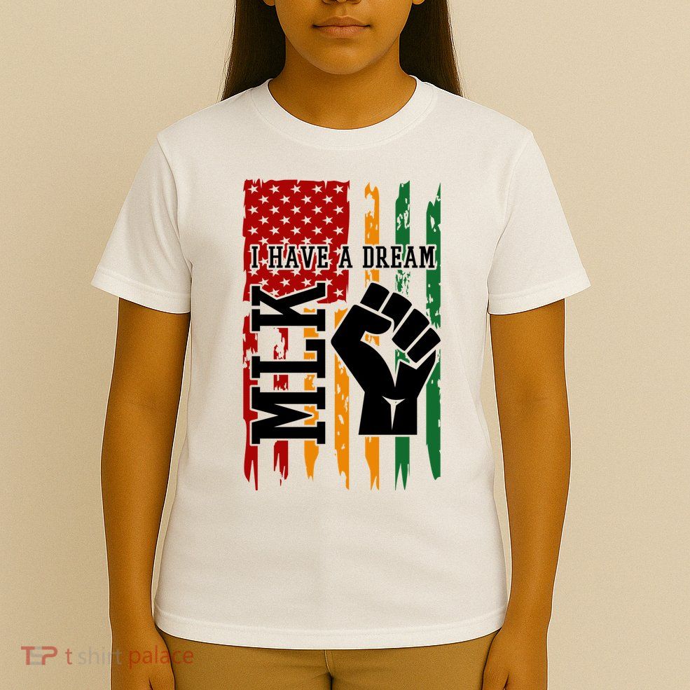 Martin Luther King I Have A Dream African American T-Shirt