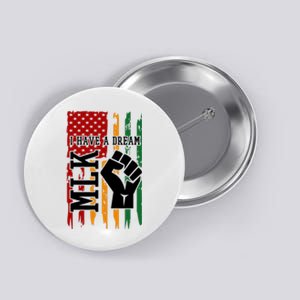 Martin Luther King I Have A Dream African American Button