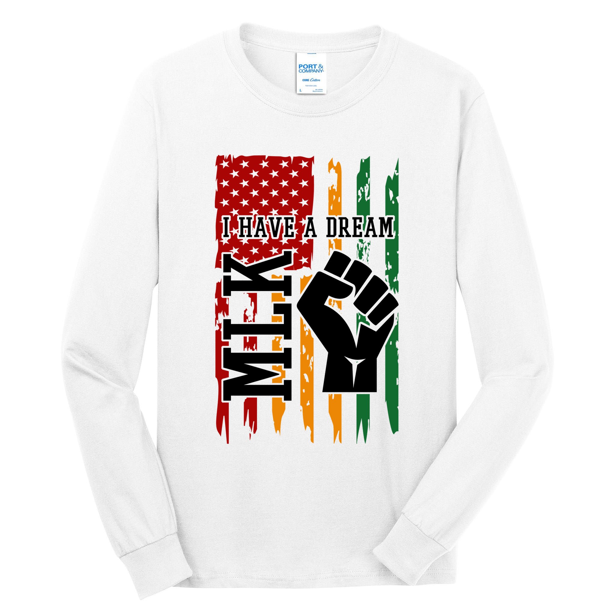 Martin Luther King I Have A Dream African American Tall Long Sleeve T-Shirt