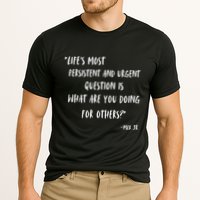 Martin Luther King Jr What Are You Doing For Others Performance Shirt