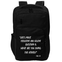 Martin Luther King Jr What Are You Doing For Others Impact Tech Backpack
