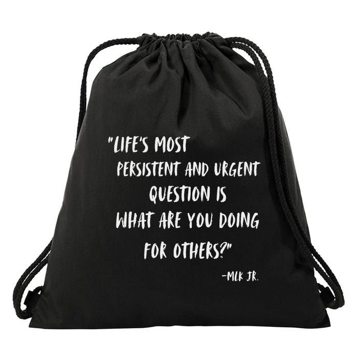 Martin Luther King Jr What Are You Doing For Others Drawstring Bag