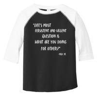 Martin Luther King Jr What Are You Doing For Others Toddler Fine Jersey T-Shirt