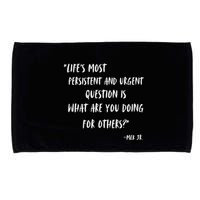 Martin Luther King Jr What Are You Doing For Others Microfiber Hand Towel