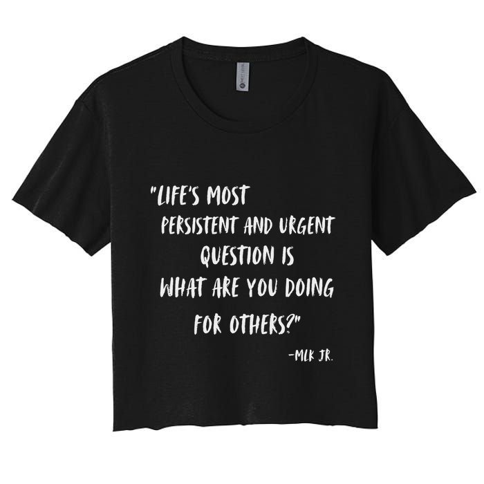 Martin Luther King Jr What Are You Doing For Others Crop Top