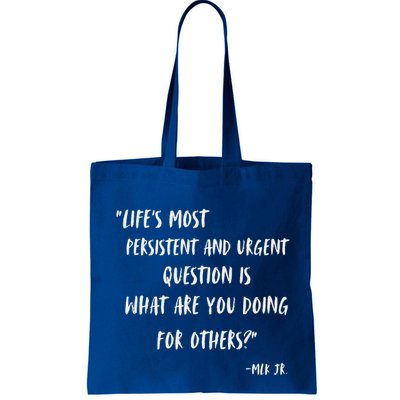 Martin Luther King Jr What Are You Doing For Others Bag