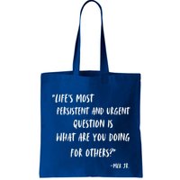 Martin Luther King Jr What Are You Doing For Others Bag