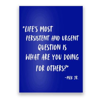 Martin Luther King Jr What Are You Doing For Others Poster