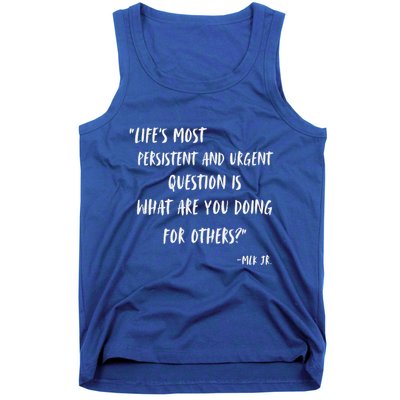 Martin Luther King Jr What Are You Doing For Others Tank Top