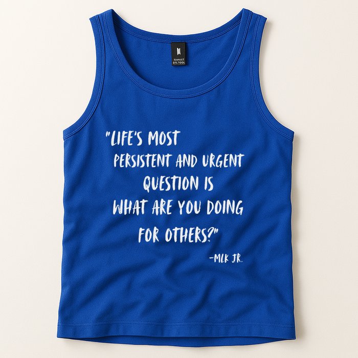 Martin Luther King Jr What Are You Doing For Others Tank Top