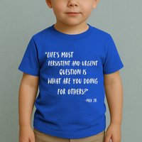Martin Luther King Jr What Are You Doing For Others Toddler T-Shirt