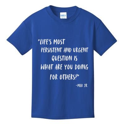 Martin Luther King Jr What Are You Doing For Others Kids T-Shirt