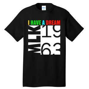 Martin Luther King Jr. Day I Have A Dream MLK Day Tall T-Shirt