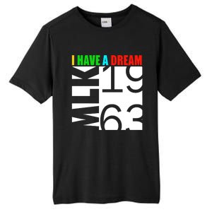 Martin Luther King Jr. Day I Have A Dream MLK Day Tall Fusion ChromaSoft Performance T-Shirt