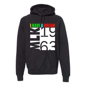 Martin Luther King Jr. Day I Have A Dream MLK Day Premium Hoodie