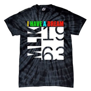 Martin Luther King Jr. Day I Have A Dream MLK Day Tie-Dye T-Shirt