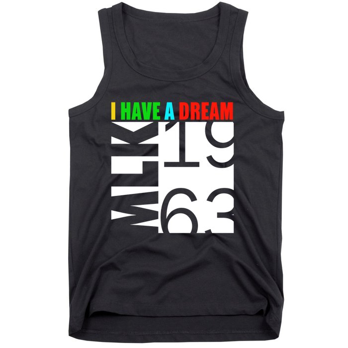 Martin Luther King Jr. Day I Have A Dream MLK Day Tank Top