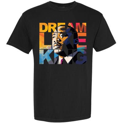 Martin Luther King Day Black History Month I Have A Dream Garment-Dyed Heavyweight T-Shirt