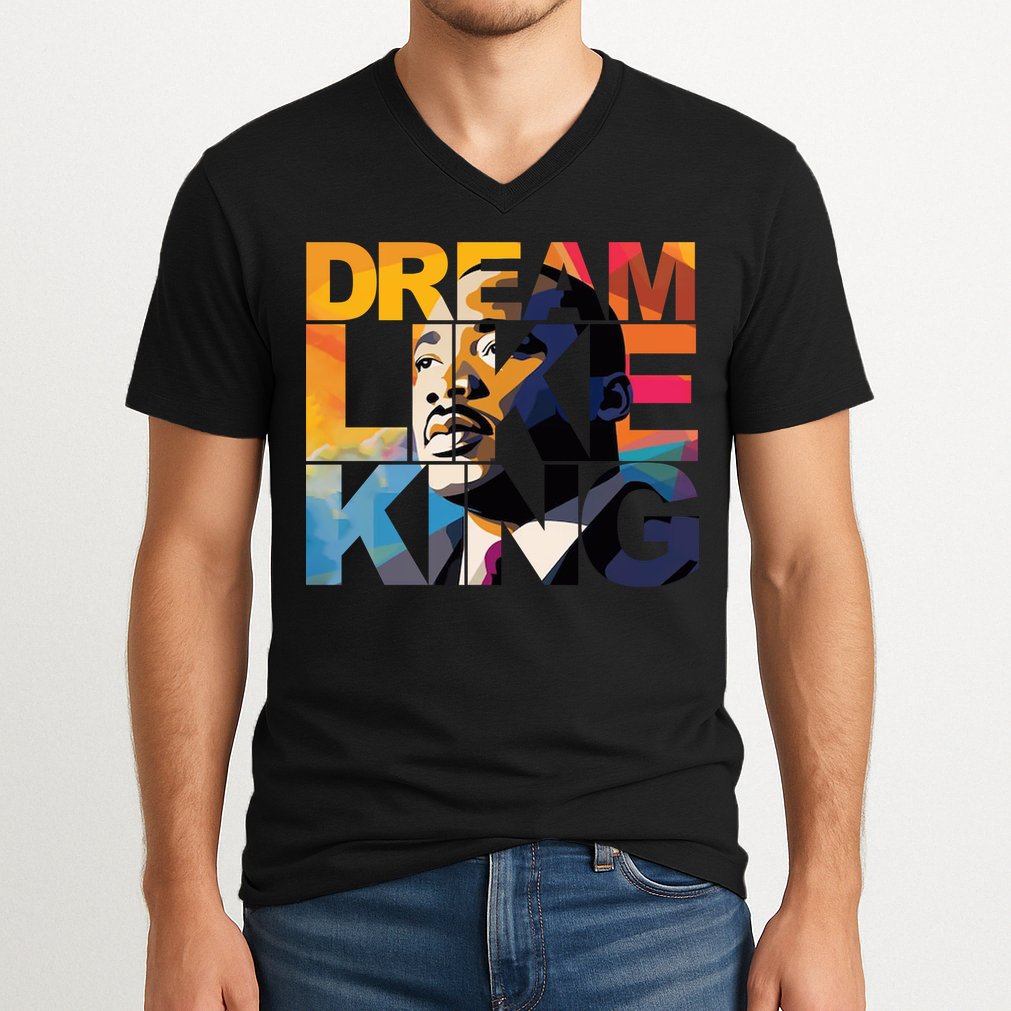 Martin Luther King Day Black History Month I Have A Dream V-Neck T-Shirt