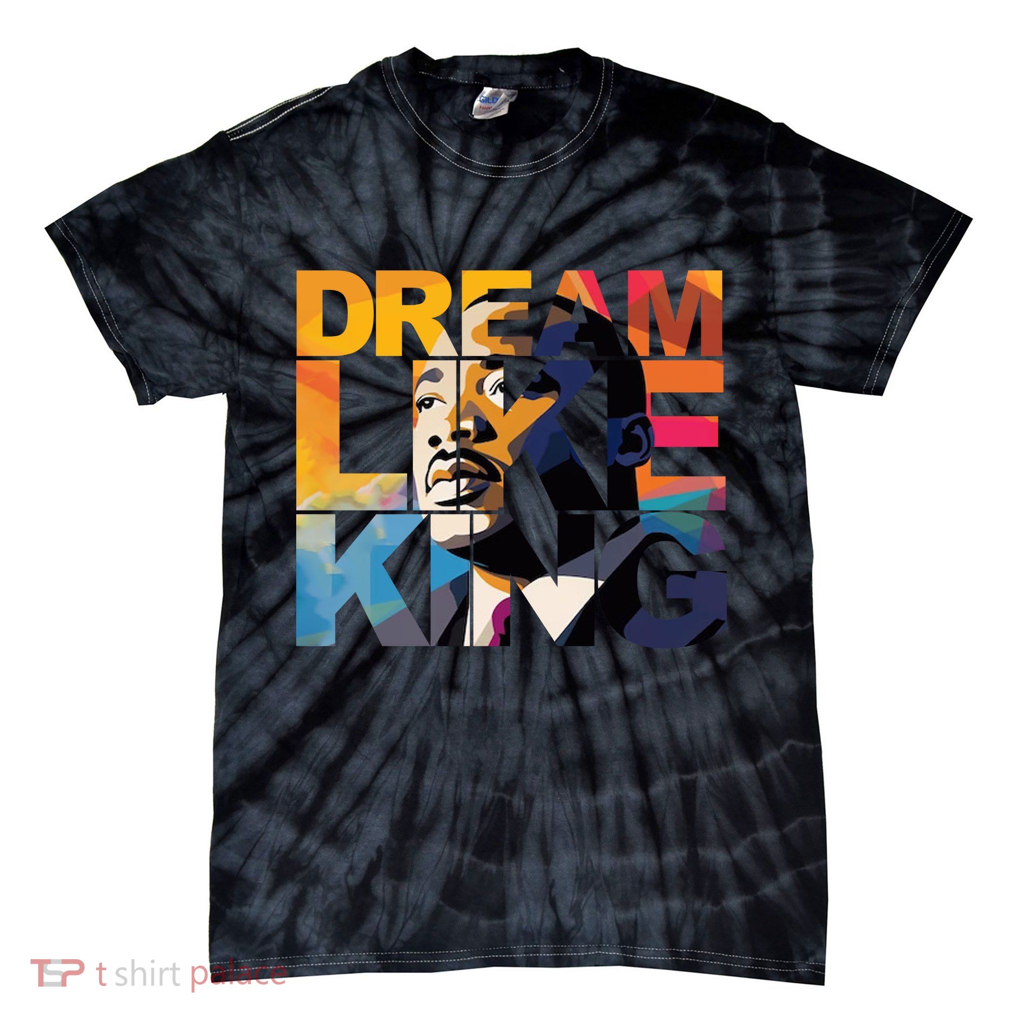 Martin Luther King Day Black History Month I Have A Dream Tie-Dye T-Shirt