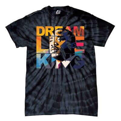 Martin Luther King Day Black History Month I Have A Dream Tie-Dye T-Shirt