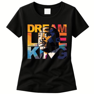 Martin Luther King Day Black History Month I Have A Dream Womens T-Shirt