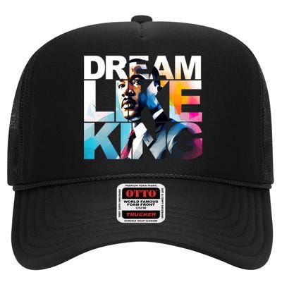 Martin Luther King Day Mlk I Have A Dream High Crown Mesh Back Trucker Hat