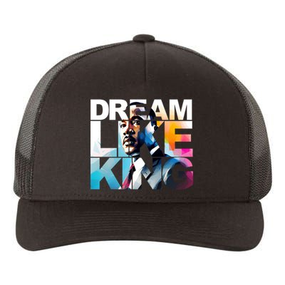 Martin Luther King Day Mlk I Have A Dream Yupoong Adult 5-Panel Trucker Hat