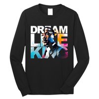 Martin Luther King Day Mlk I Have A Dream Long Sleeve Shirt