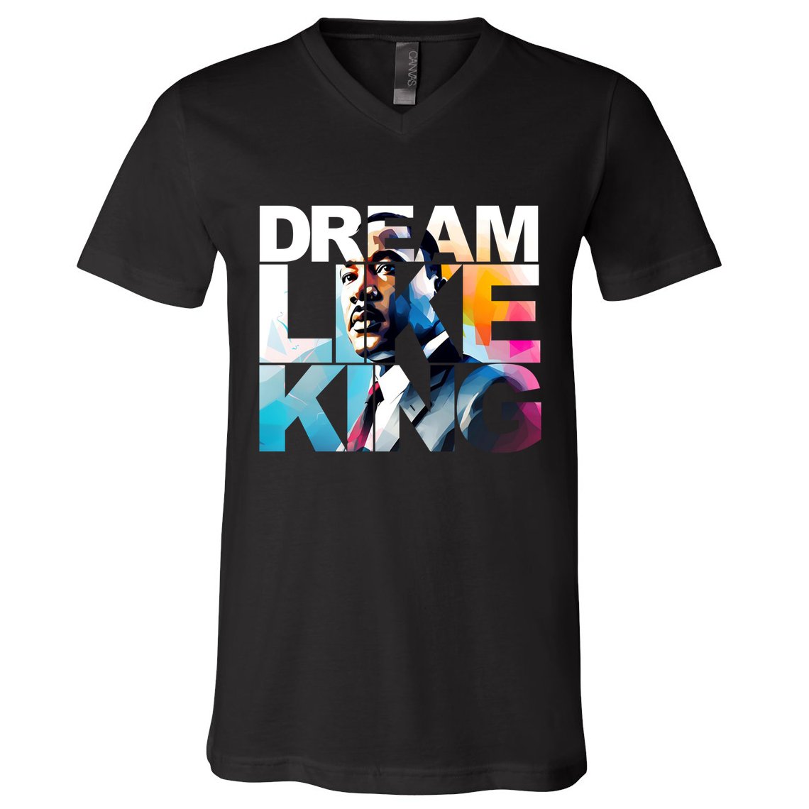 Martin Luther King Day Mlk I Have A Dream V-Neck T-Shirt