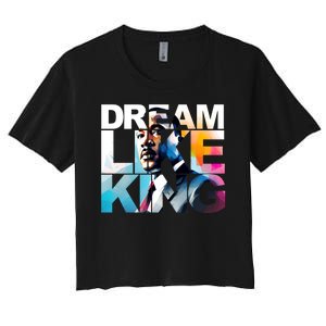 Martin Luther King Day Mlk I Have A Dream Women's Crop Top Tee