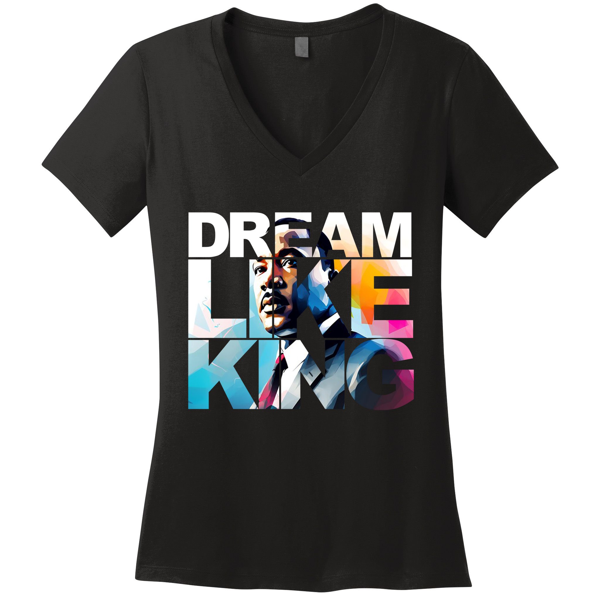 Martin Luther King Day Mlk I Have A Dream Women's V-Neck T-Shirt
