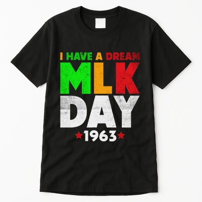 Martin Luther King Jr. Day I Have A Dream Mlk Day Colorful Tall T-Shirt