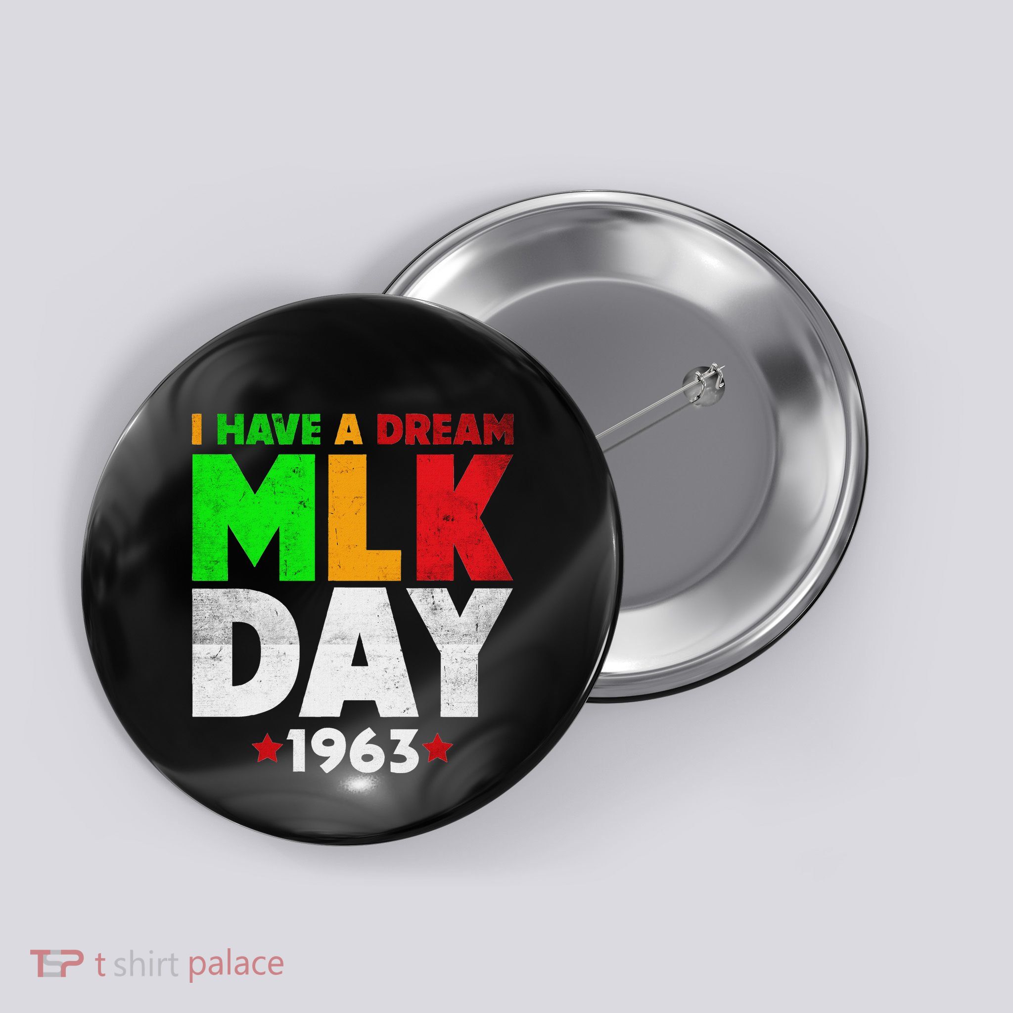 Martin Luther King Jr. Day I Have A Dream Mlk Day Colorful Button