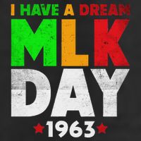 Martin Luther King Jr. Day I Have A Dream Mlk Day Colorful Trucker Hat