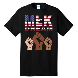 Martin Luther King Jr. Day Dream Mlk Black History Tall T-Shirt