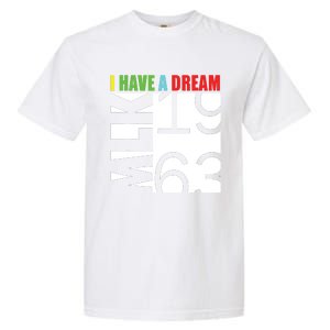 Martin Luther King Jr Day I Have A Dream Mlk Day Garment-Dyed Heavyweight T-Shirt